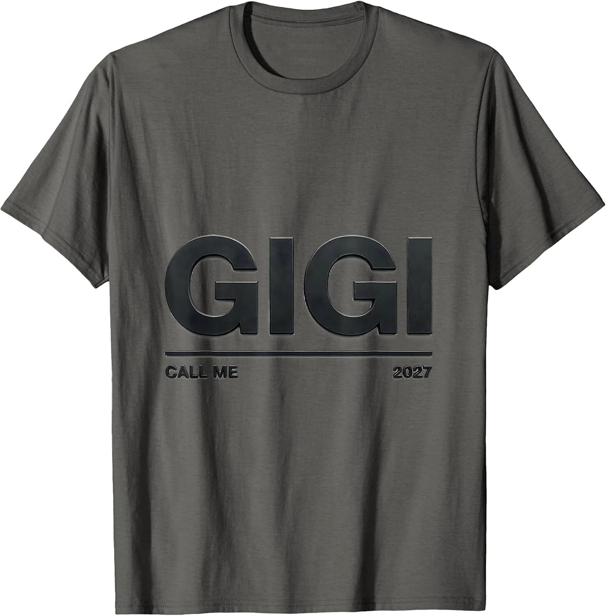 Call Me Gigi 2027 Grandma Est Year Grandparents Baby T-Shirt - Asphalt Grey