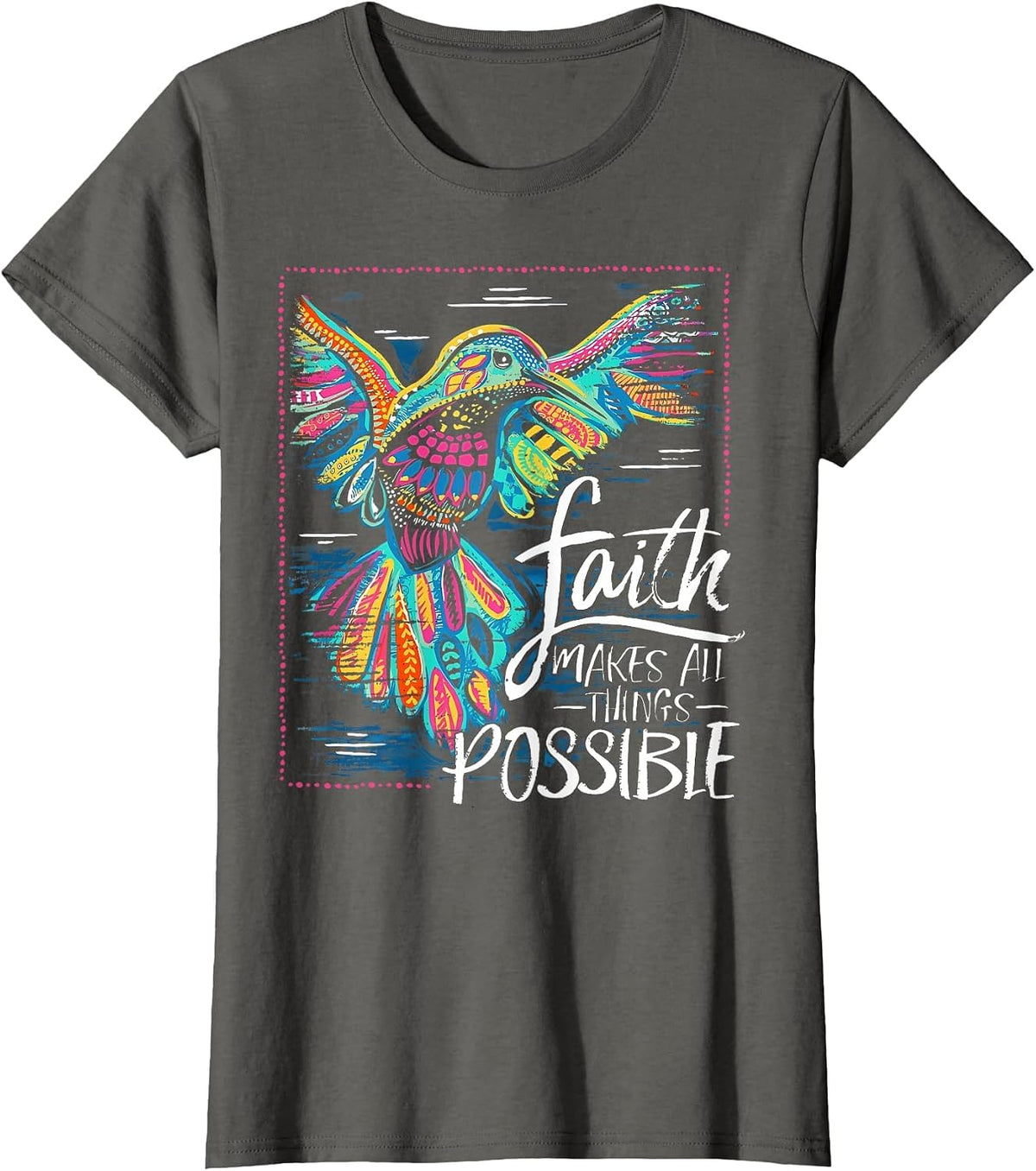 Faith Make All Things are Possible Hummingbird Christian T-Shirt - Asphalt Grey