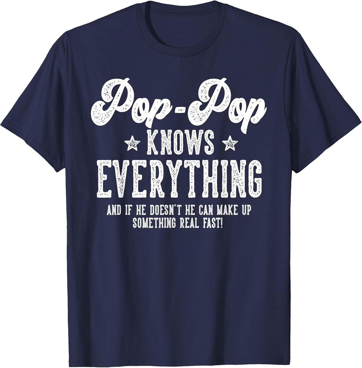 Funny Pop-Pop Gag Gifts for Birthday Father's Day Pop-Pop T-Shirt - Navy Blue