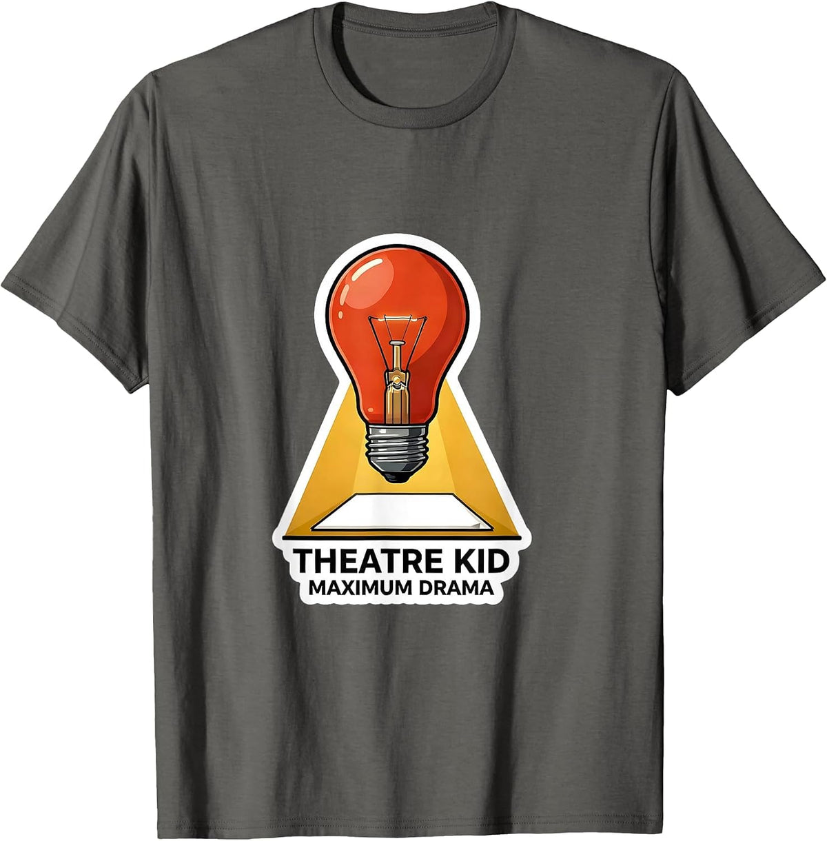 Theatre Kid Maximum Drama Funny Musical Theatre Stage T-Shirt - Asphalt Grey