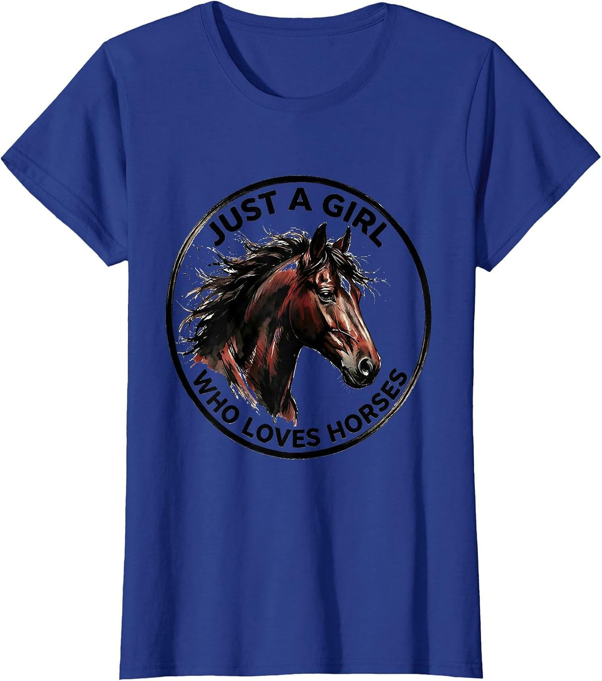 Women's Just a Girl Who Loves Horses Equestrian Design T-Shirt - Royal Blue