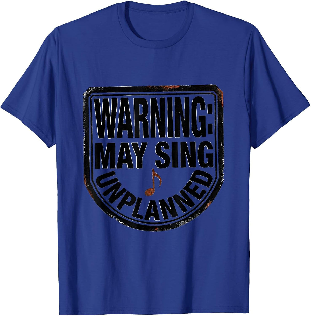 Warning May Sing Unplanned Funny Musical Theatre T-Shirt - Royal Blue