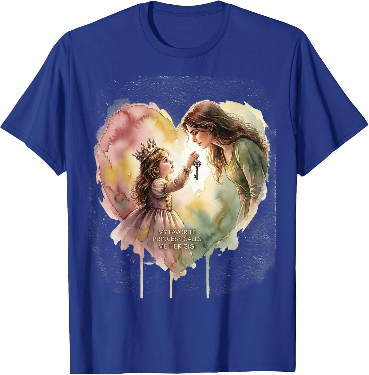 My Favorite Princess Calls Me Her Gigi Funny Grandma Gift T-Shirt - Royal Blue
