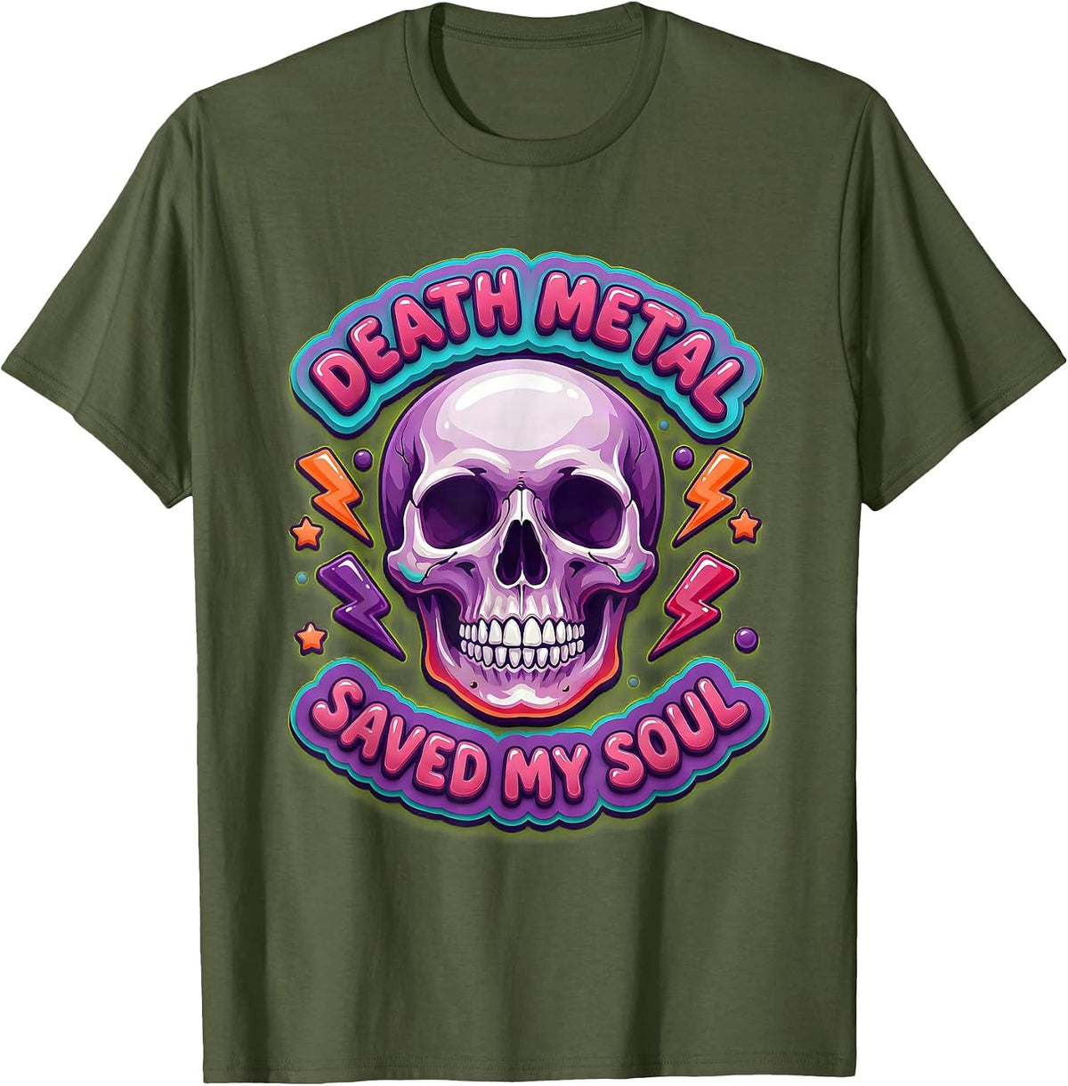 Death Metal Saved My Soul Dark Music Design T-Shirt - Olive Green