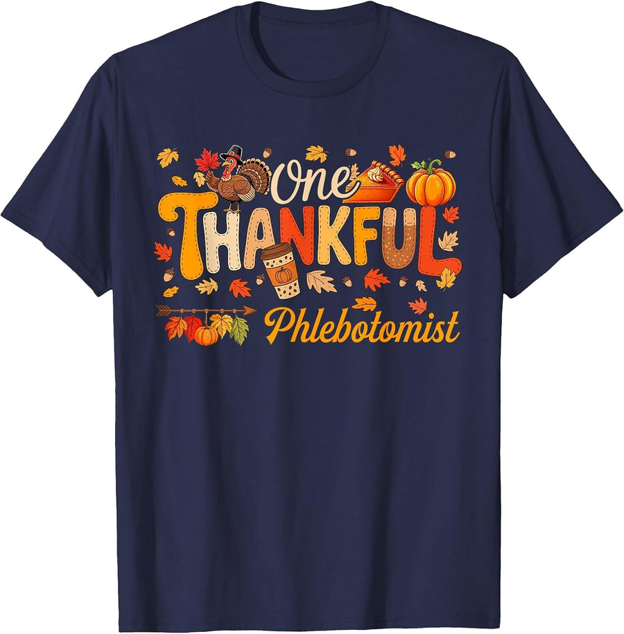 One Thankful Phlebotomist Thanksgiving Fall Turkey Proud Job T-Shirt - Navy Blue
