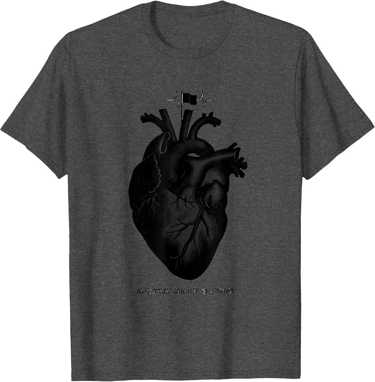 On Permanent Watch For Sinus Rhythm Cardiac Nurse Anatomy T-Shirt - Dark Heather Grey