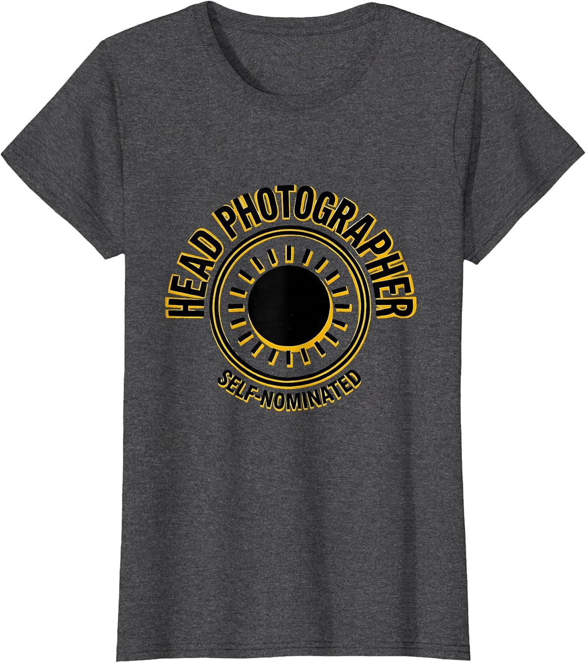 Women's Head Photographer Self-Nominated Funny Photography Humor T-Shirt - Dark Heather Grey