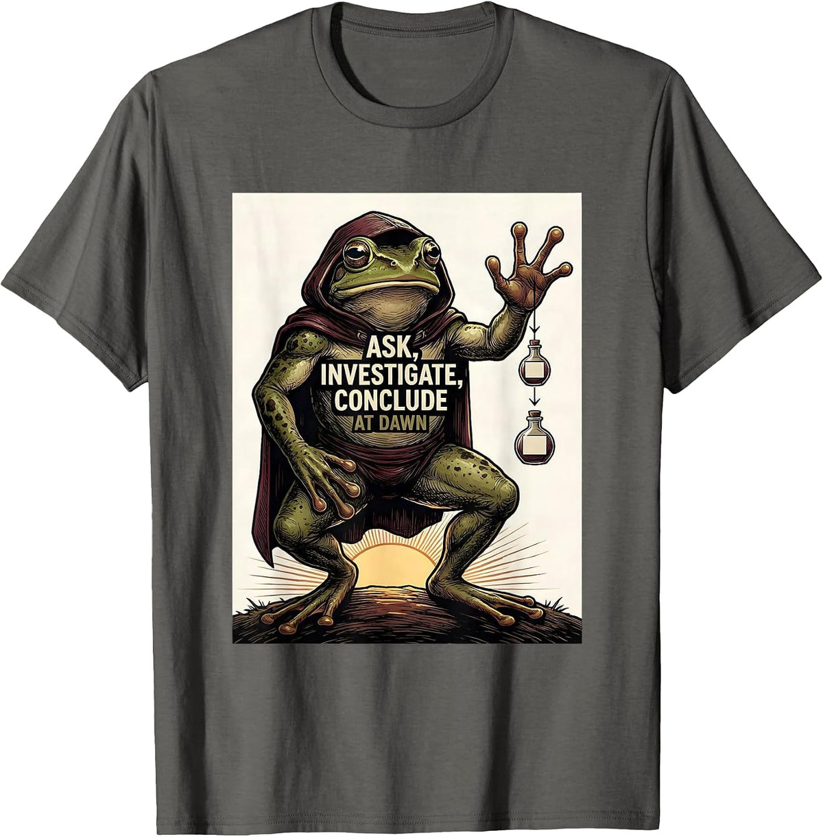 Ask Investigate Conclude At Dawn Funny Frog Teacher T-Shirt - Asphalt Grey