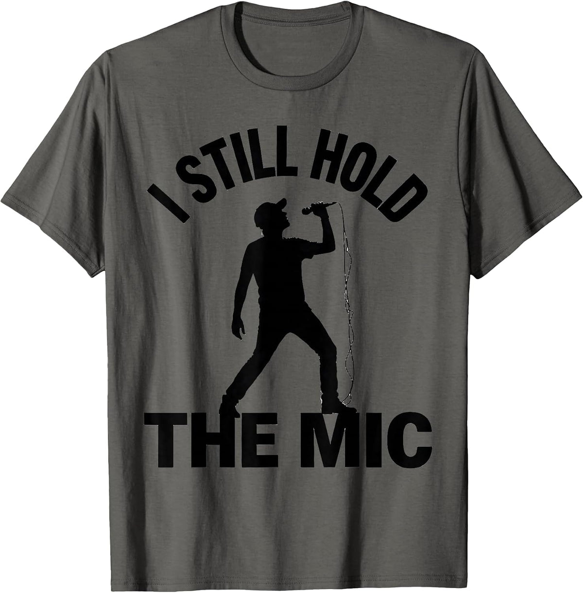 Men's I Still Hold The Mic Hip Hop Rap Old School Nostalgia T-Shirt - Asphalt Grey