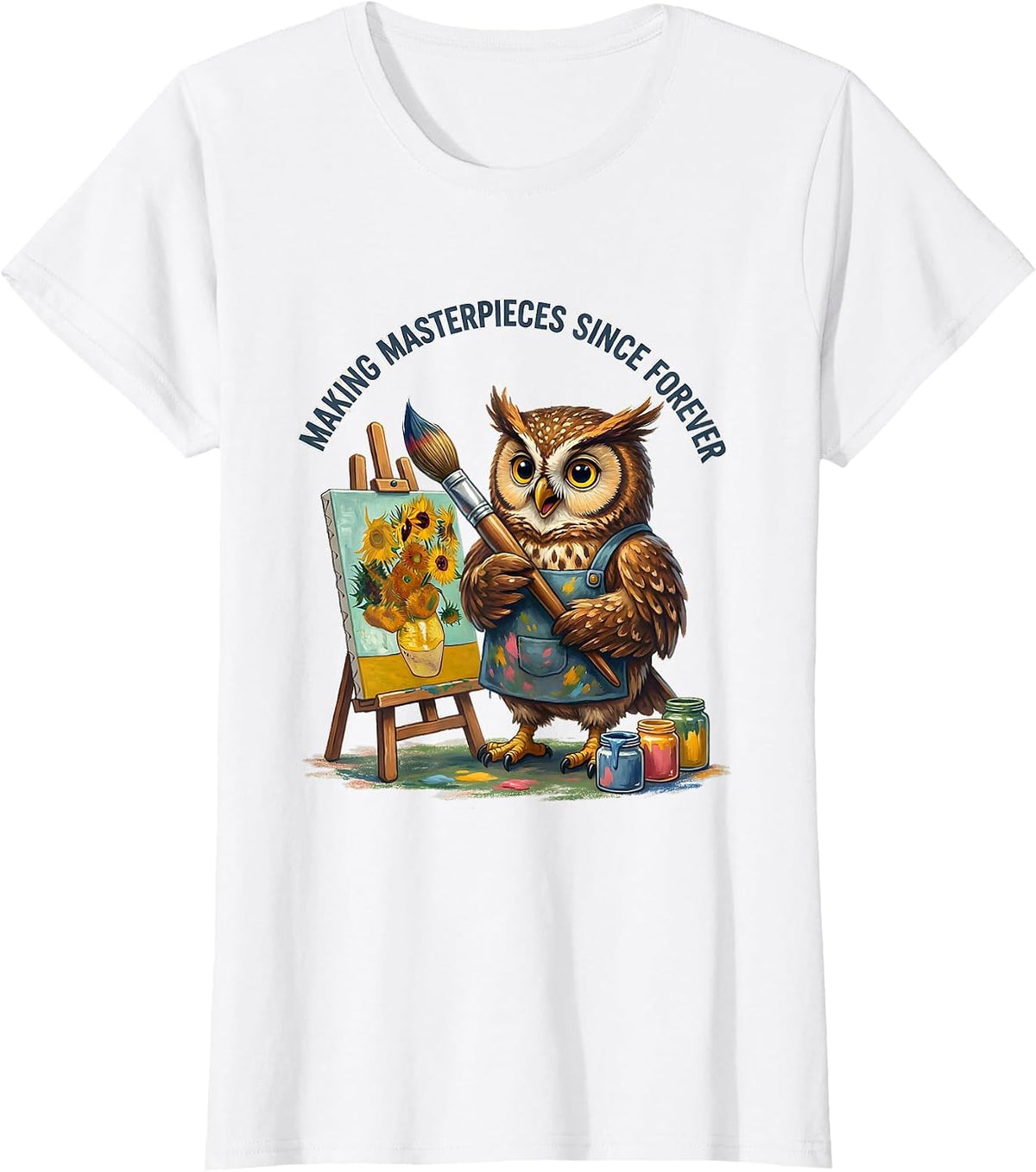 Women's Making Masterpieces Since Forever Art Teacher Design T-Shirt - White