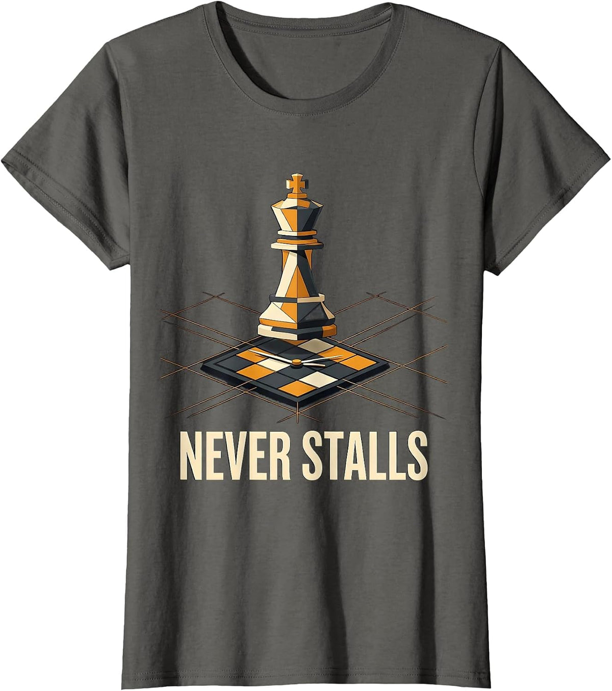 Women's Never Stalls Funny Chess Player Gift Chess Lover Humor T-Shirt - Asphalt Grey