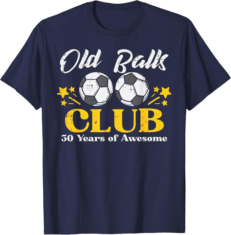 Old Balls Club Soccer 50 Years Awesome 50th Birthday Men T-Shirt - Navy Blue