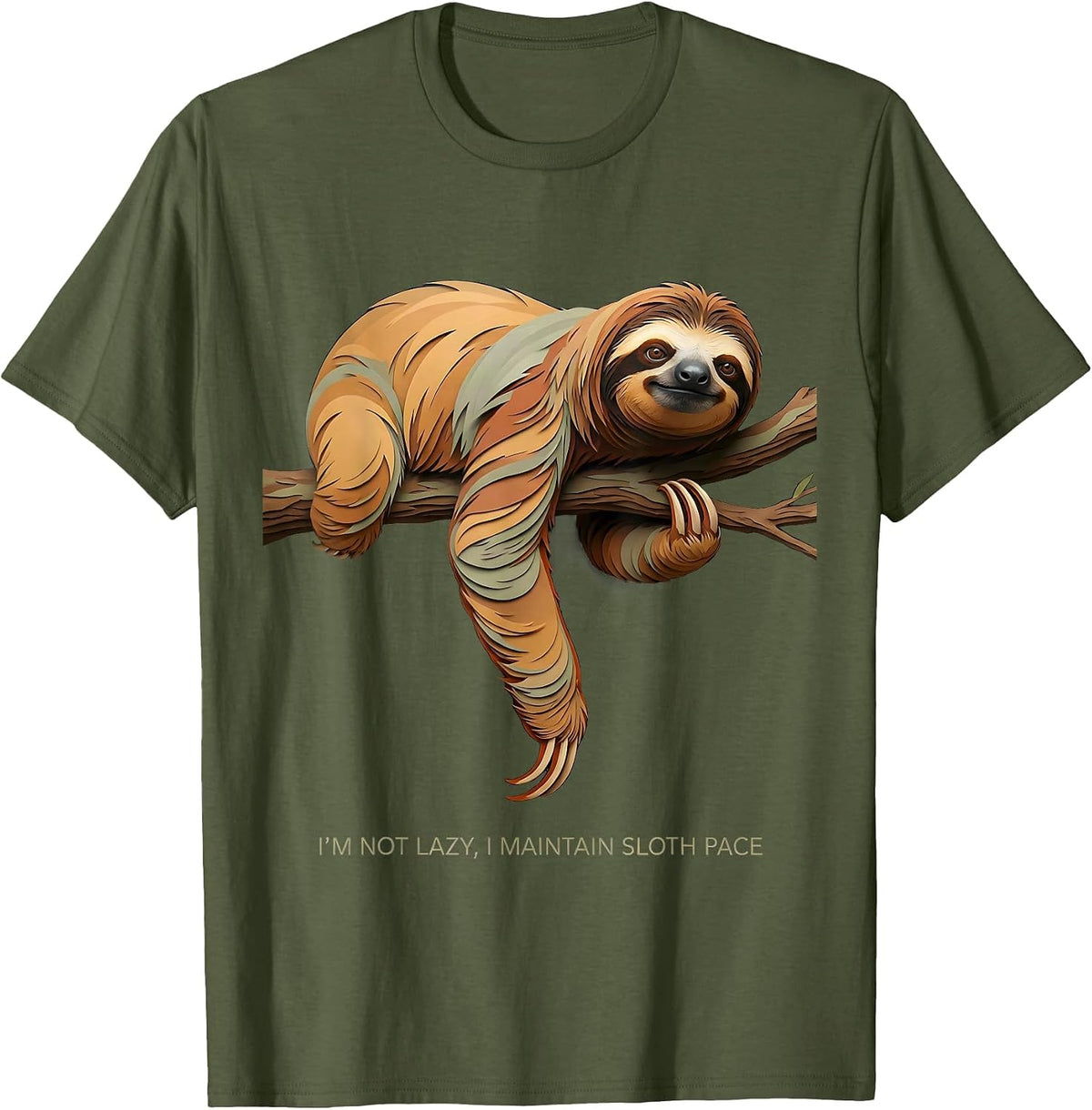 Men's I'm Not Lazy I Maintain Sloth Pace Funny Sloth Lover Gift T-Shirt - Olive Green