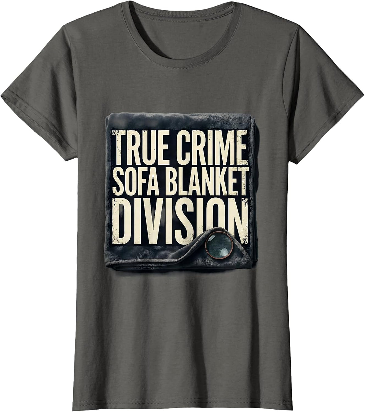 Women's True Crime Sofa Blanket Division Distressed Funny True Crime T-Shirt - Asphalt Grey