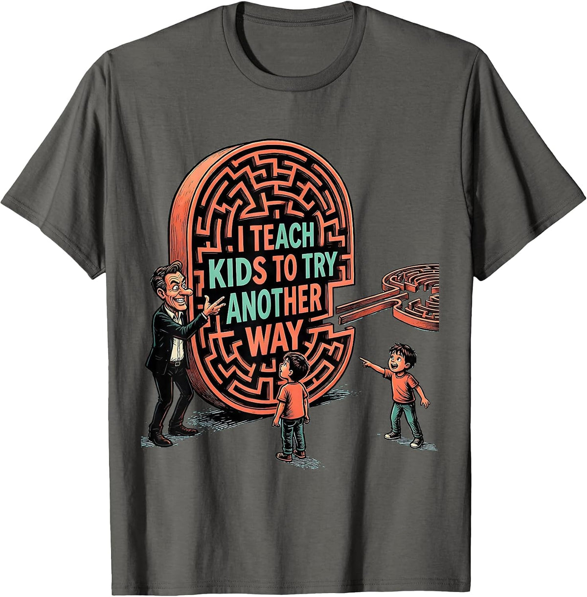 I Teach Kids To Try Another Way Cartoon Teacher Appreciation T-Shirt - Asphalt Grey