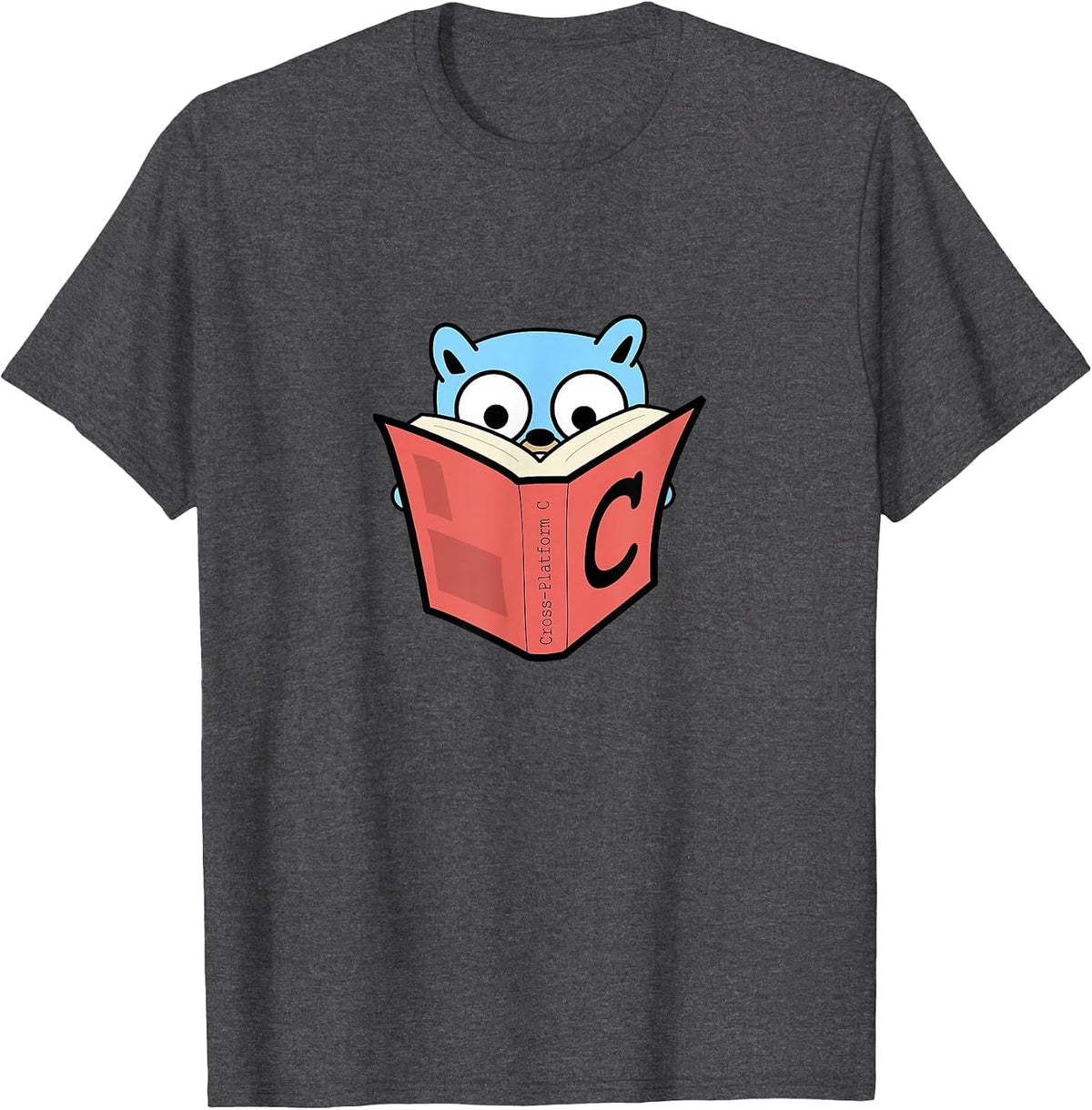 Go Developer Tee golang Cross Platform c Gopher Tshirt T-Shirt - Dark Heather Grey