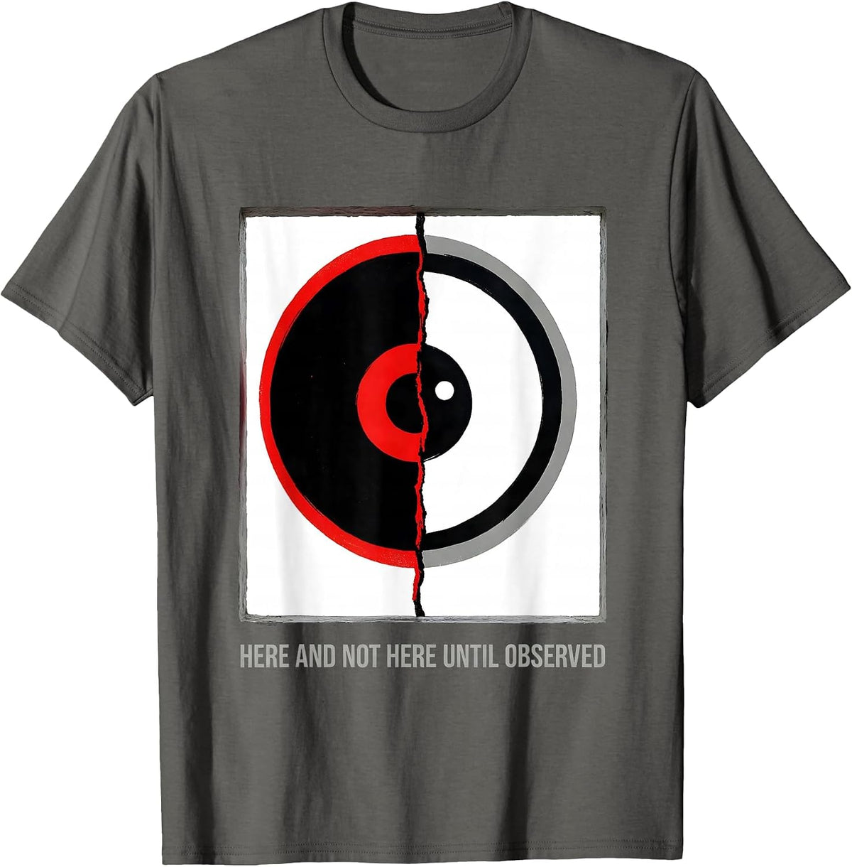 Men's Here And Not Here Until Observed Quantum Physics Humor T-Shirt - Asphalt Grey