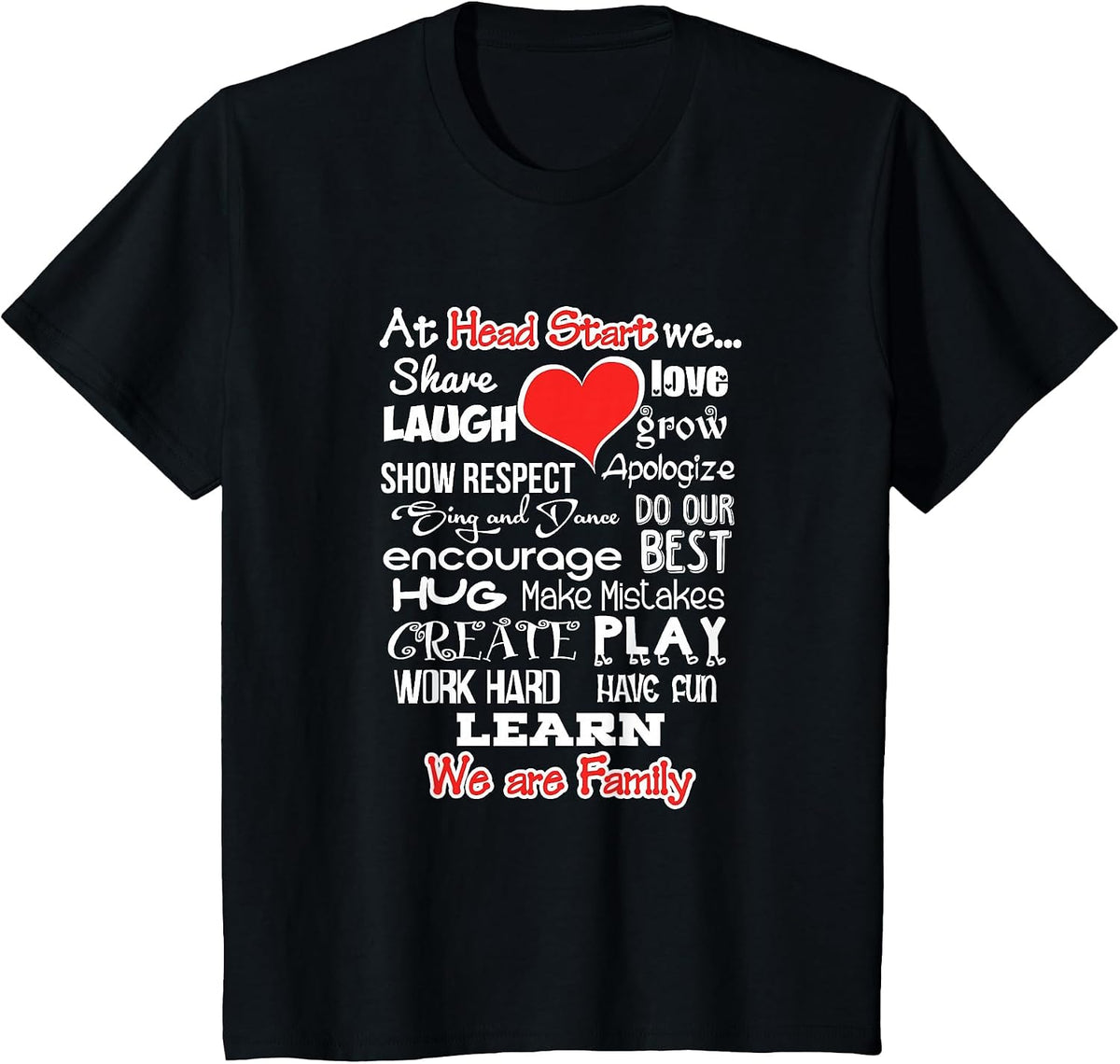 Head Start We are Family School Shirt Teacher Team Tshirt T-Shirt - Black
