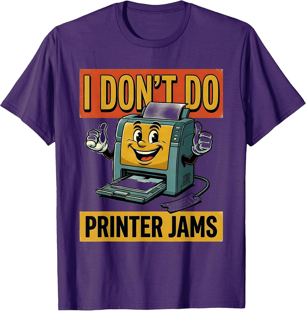 I Don't Do Printer Jams Retro Tech Support Sarcastic Humor T-Shirt - Purple