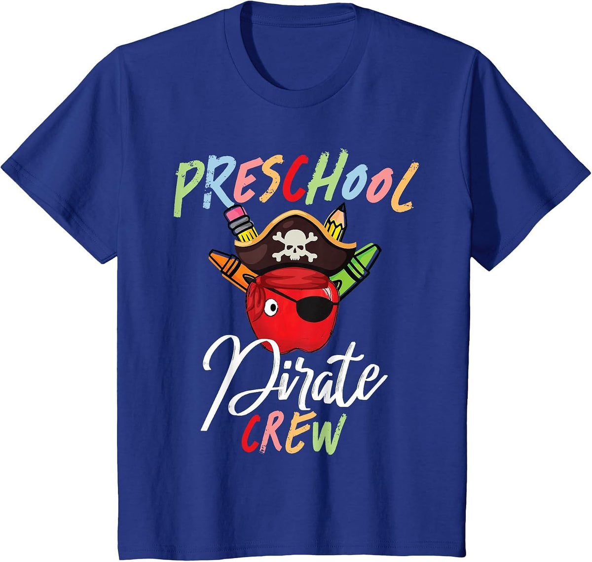 Preschool PreK Teacher Pirate Crew Squad First Day of School T-Shirt - Royal Blue