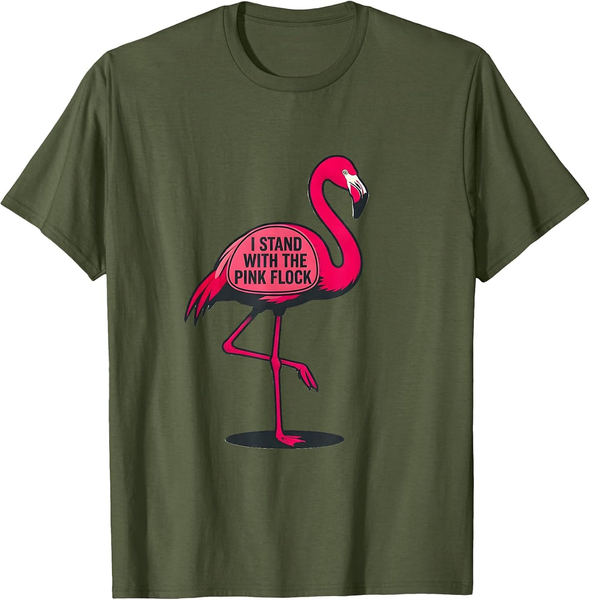 Men's I Stand With The Pink Flock Funny Flamingo Lover Summer T-Shirt - Olive Green