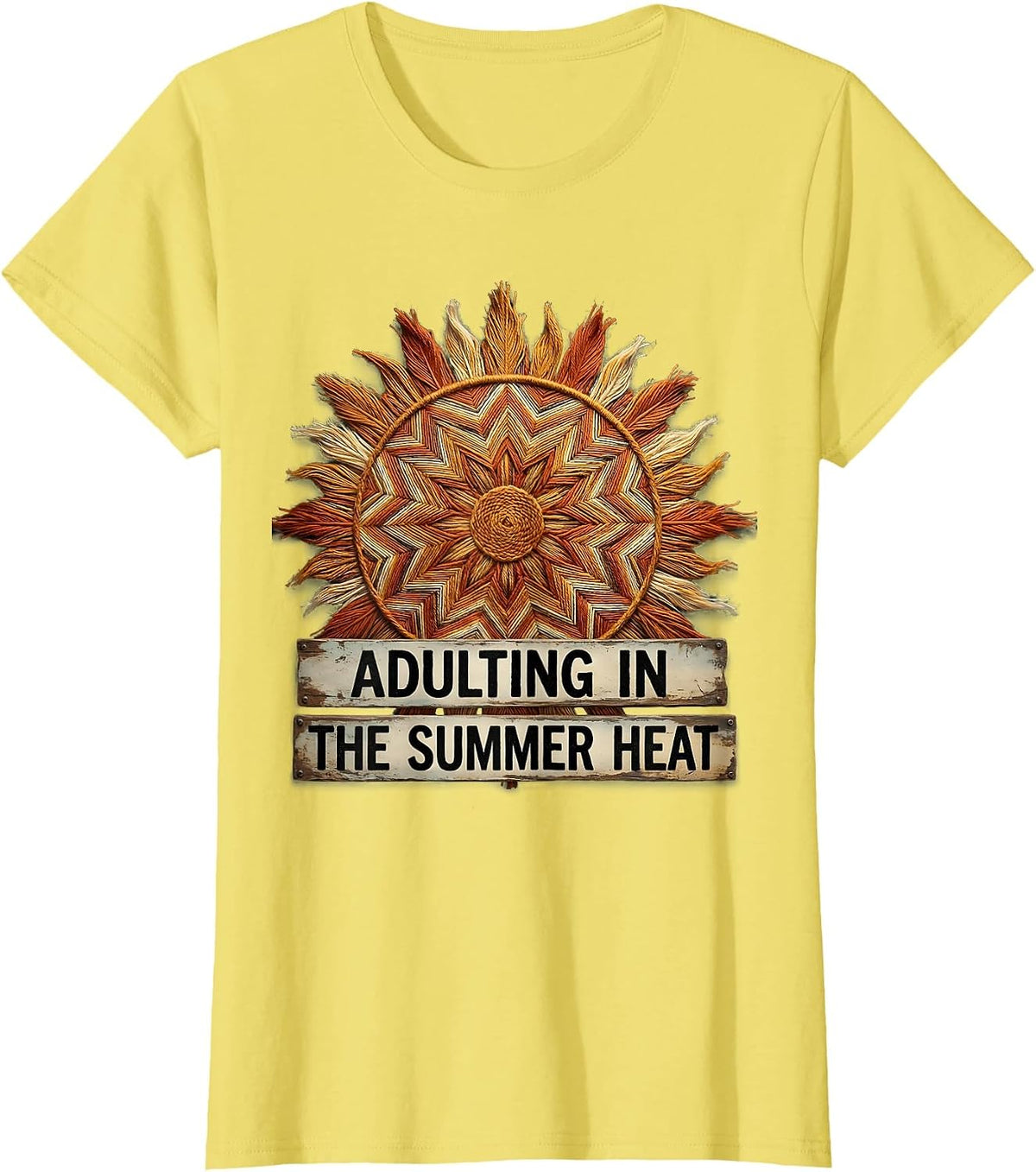 Adulting in the Summer Heat Late Summer Design T-Shirt - Lemon Yellow