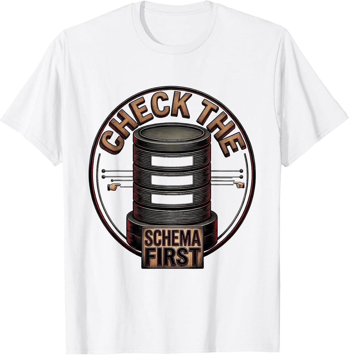 Men's Check The Schema First Funny IT Support Programmer Tech T-Shirt - White