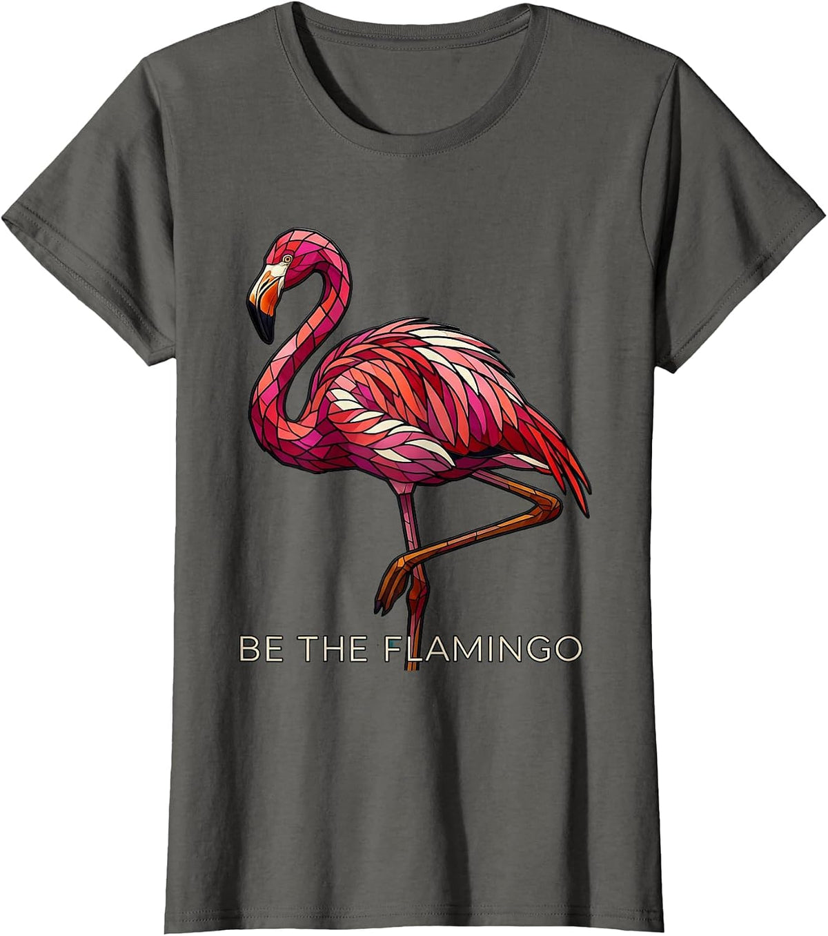 Women's Be the Flamingo Bold Statement Design T-Shirt - Asphalt Grey