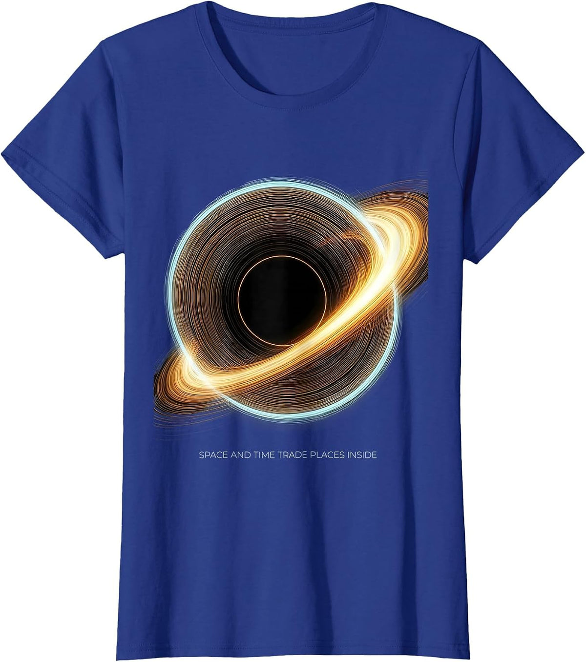 Women's Space And Time Trade Places Inside Black Hole Physics T-Shirt - Royal Blue