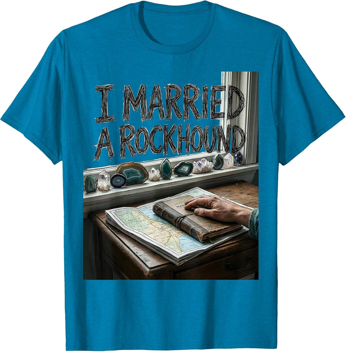 I Married A Rockhound Funny Rock Collector Geode Hunter T-Shirt - Sapphire Blue
