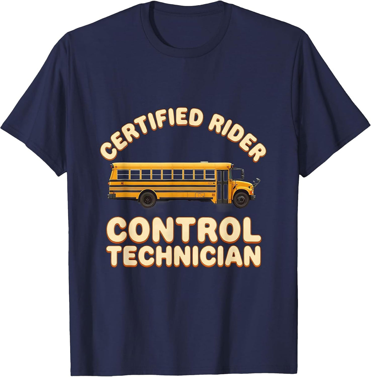 Men's Certified Rider Control Technician Retro School Bus Driver T-Shirt - Navy Blue