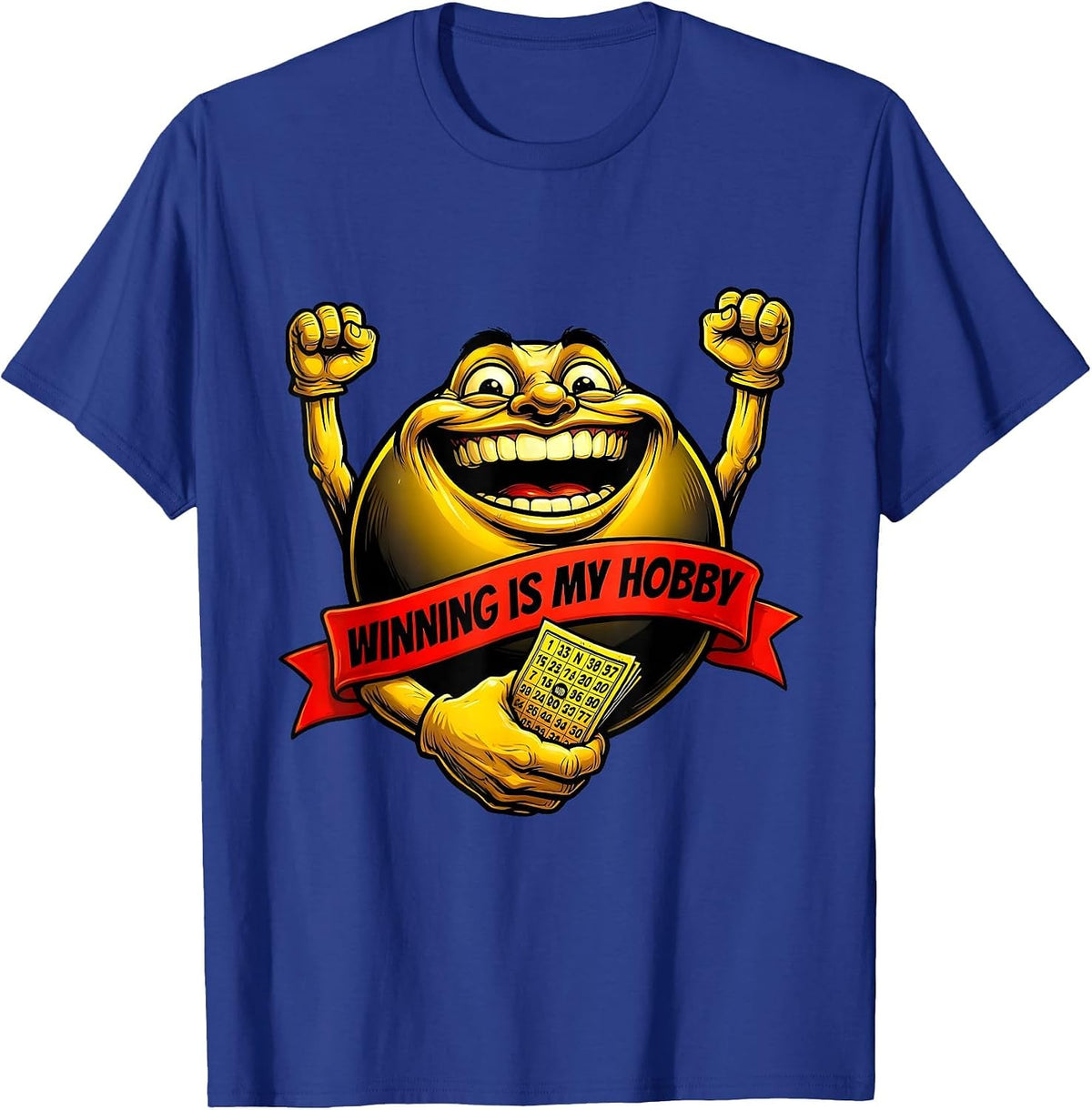 Winning Is My Hobby Bold Statement Design T-Shirt - Royal Blue