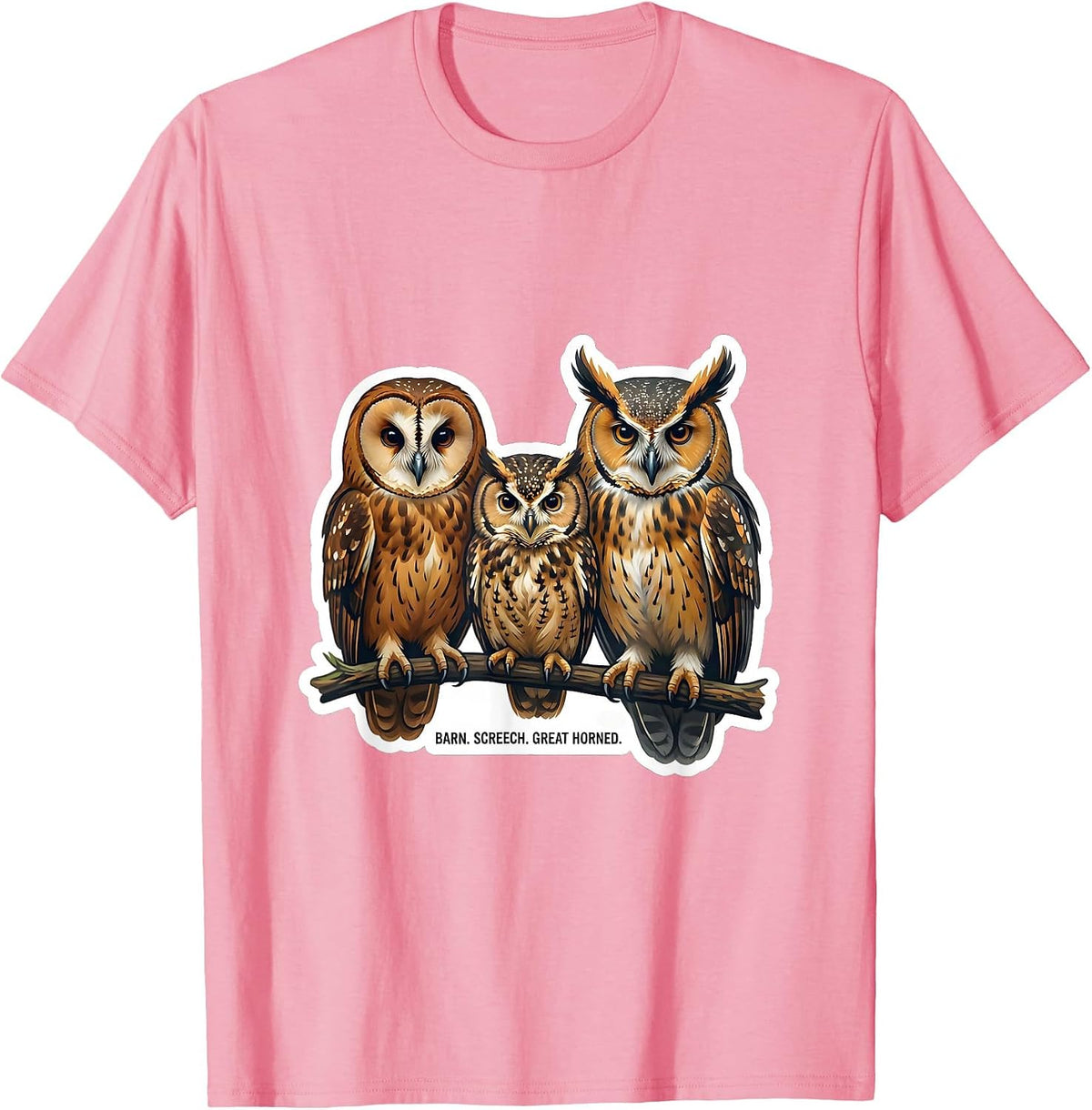 Men's Barn. Screech. Great Horned Funny Owl Lover Birdwatcher T-Shirt - Pink