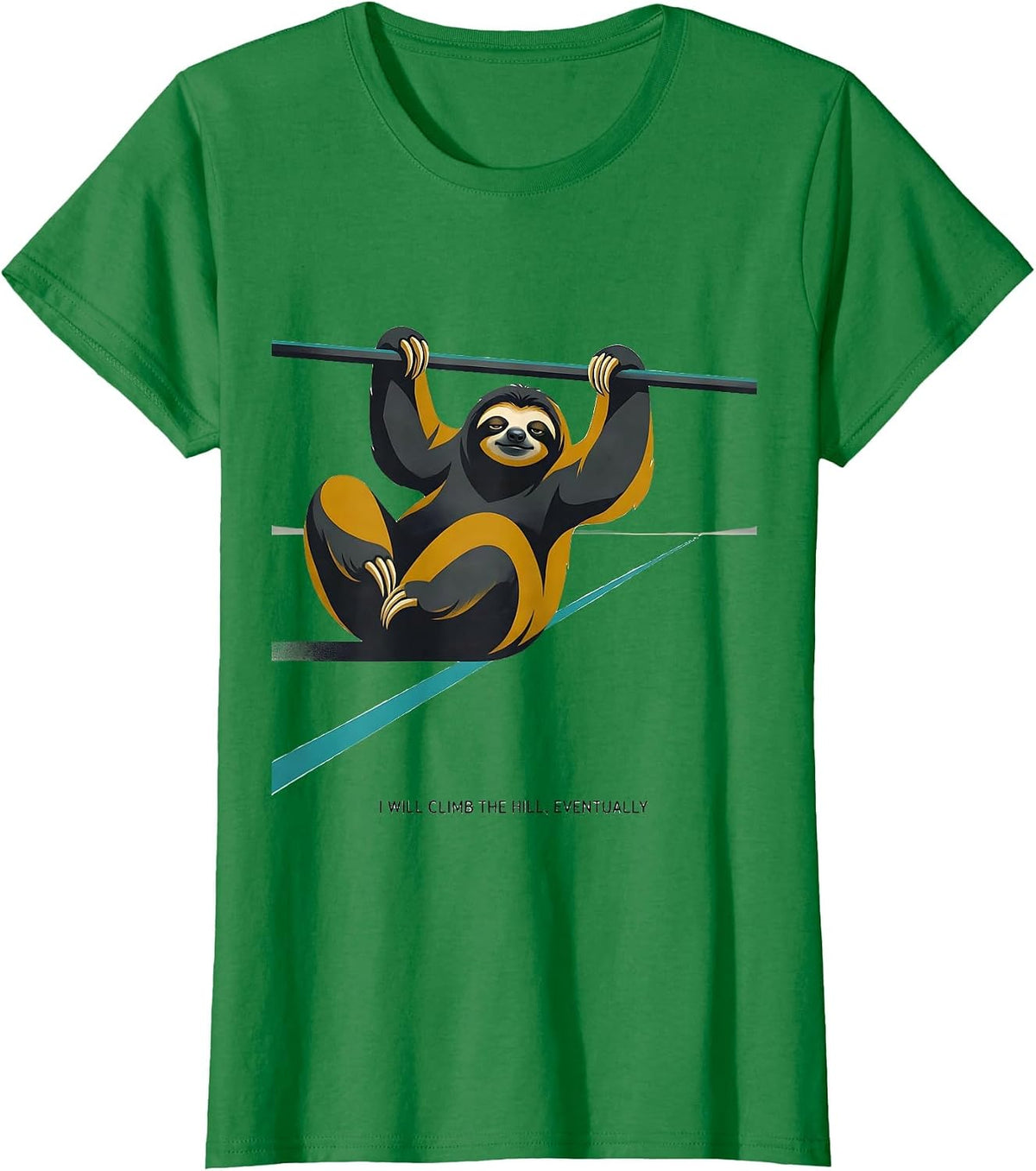 Women's I Will Climb The Hill Eventually Funny Sloth Lover Hiking T-Shirt - Kelly Green