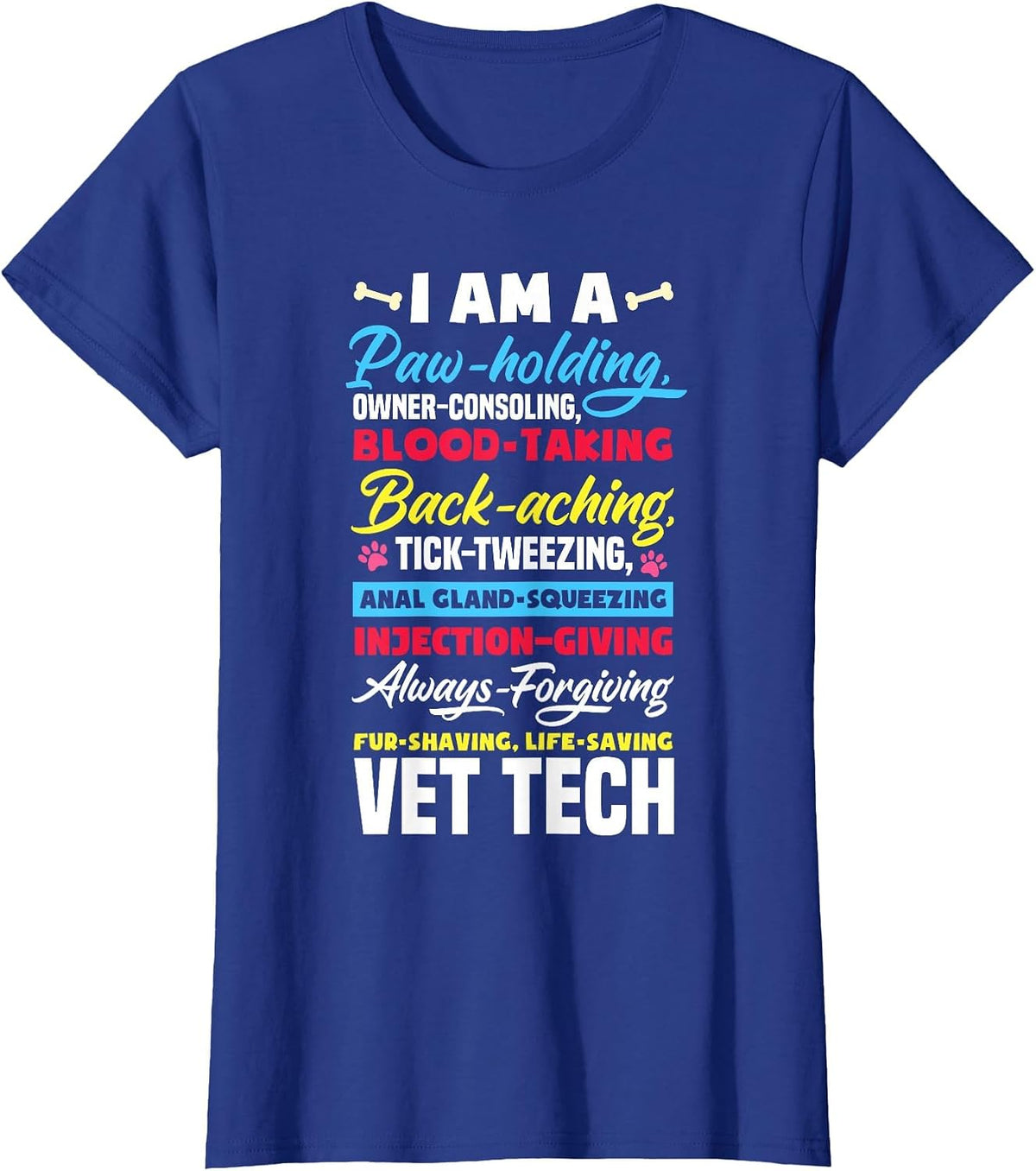 Vet Tech Paw Holding Funny Veterinary Technician T-Shirt - Royal Blue