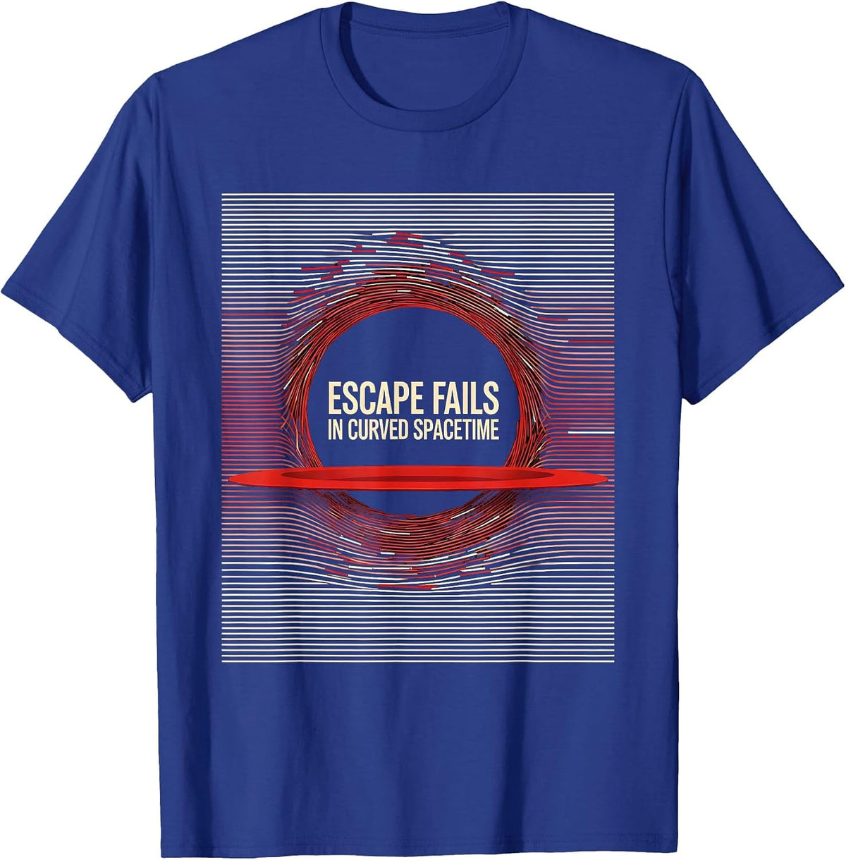 Escape Fails In Curved Spacetime Physics Astrophysicist T-Shirt - Royal Blue