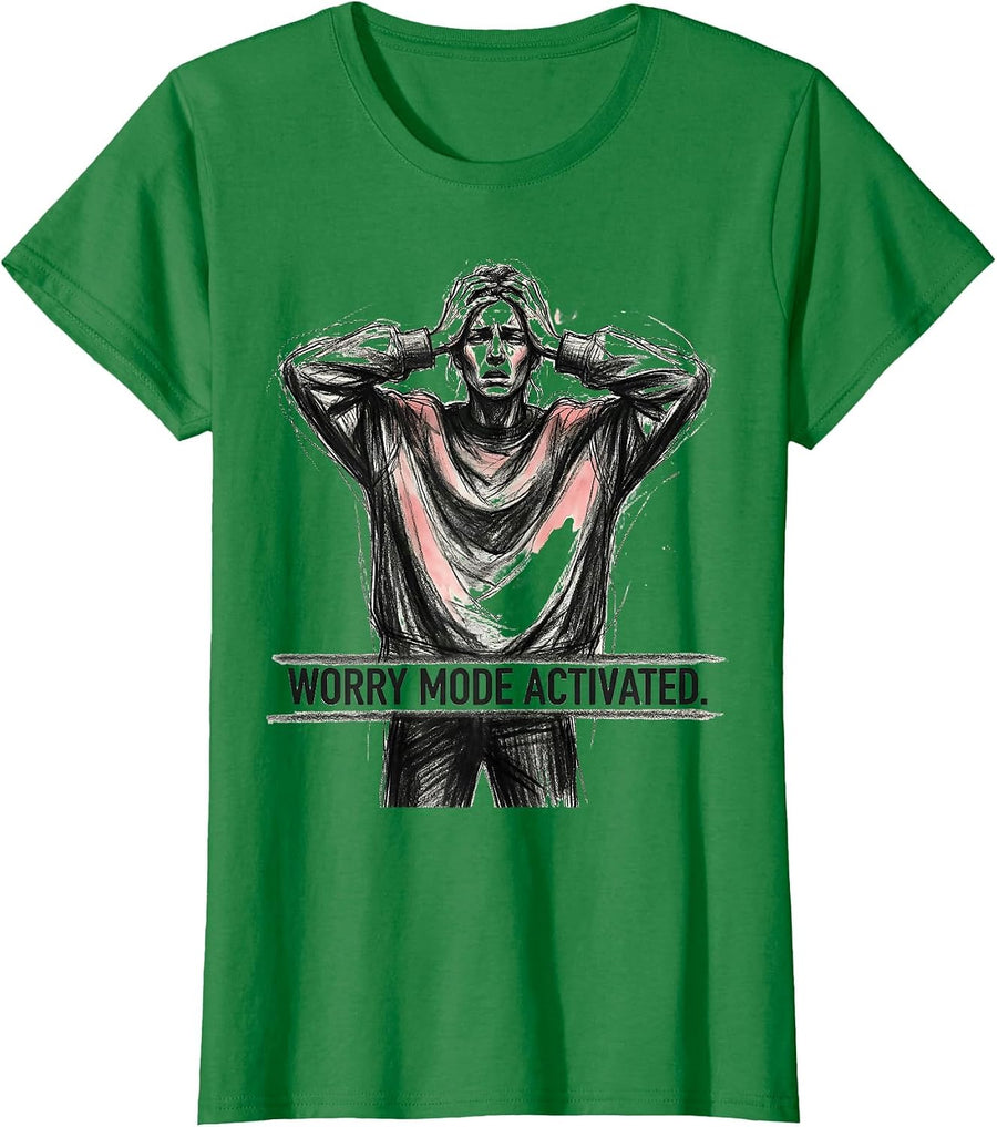 Women's Worry Mode Activated Anxiety Graphic Design T-Shirt - Kelly Green