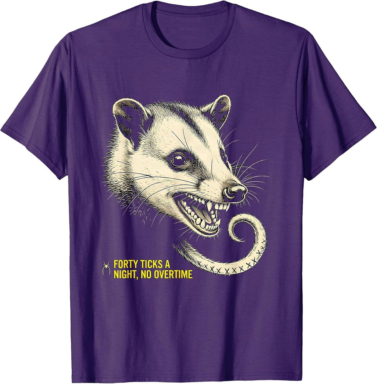 Forty Ticks A Night No Overtime Funny Opossum Meme T-Shirt - Purple