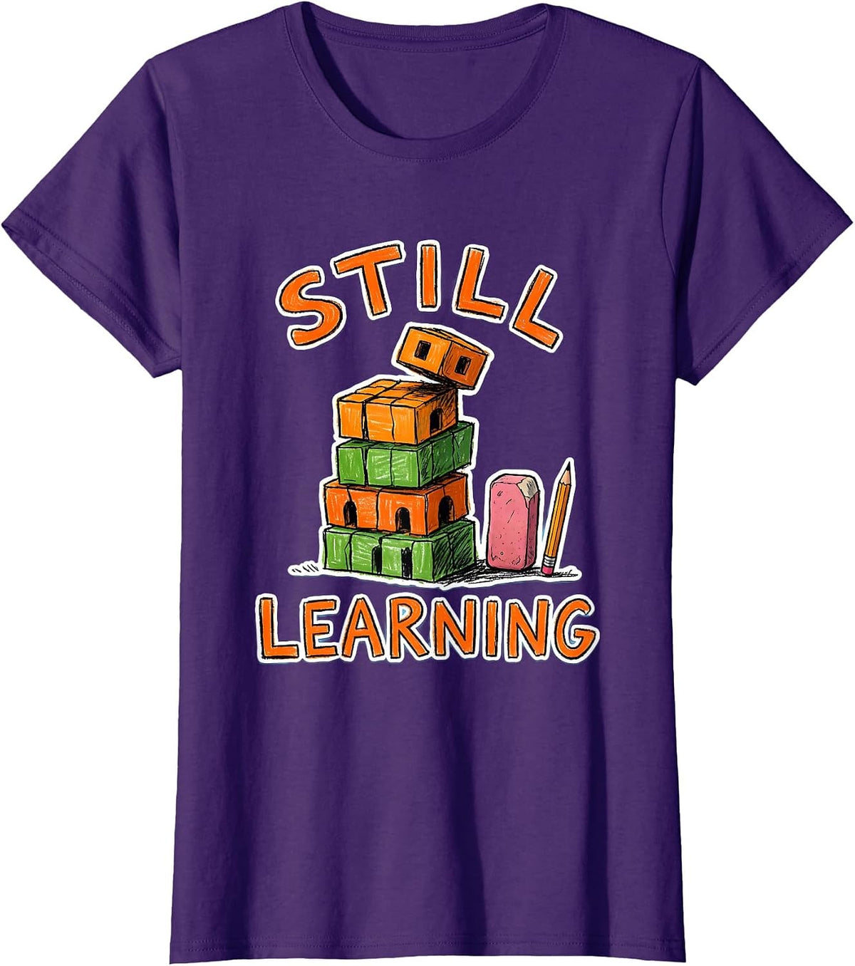 Women's Still Learning Naive Kidcore Growth Mindset Teacher T-Shirt - Purple