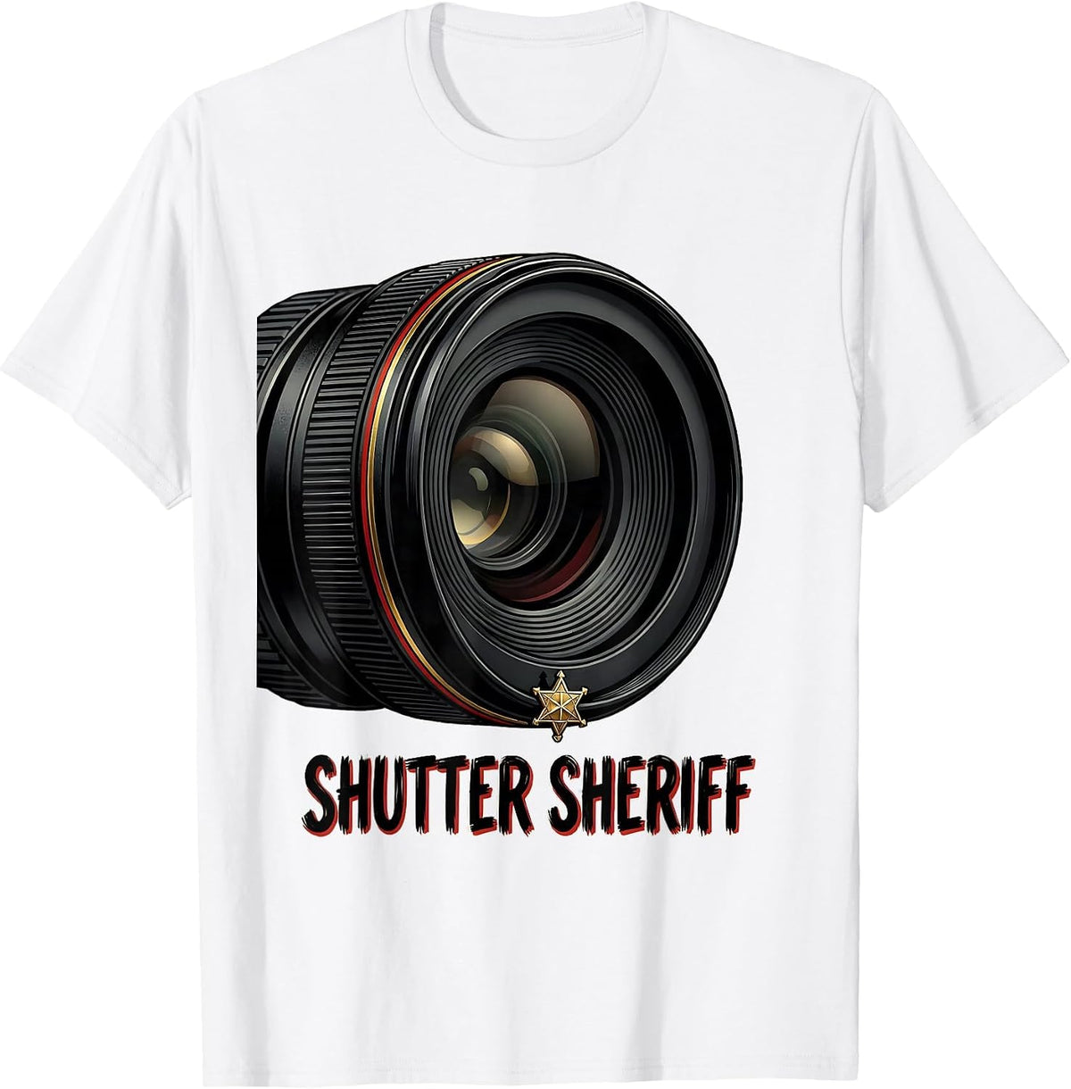 Men's Shutter Sheriff Funny Photography Hobbyist Camera Lover Gift T-Shirt - White