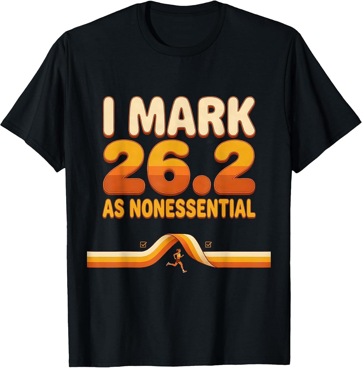 Men's I Mark 26.2 As Nonessential Retro 70s Funny Runner Marathon T-Shirt - Black