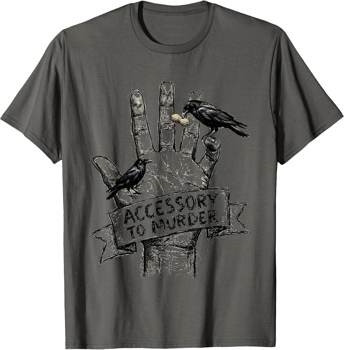 Accessory To Murder Hand Sketched Crow Murder Dark Humor T-Shirt - Asphalt Grey