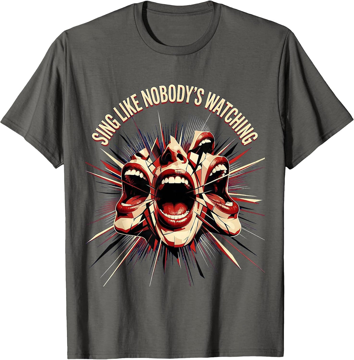 Sing Like Nobody's Watching Music Lover Design T-Shirt - Asphalt Grey