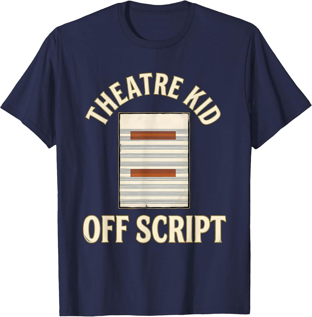 Theatre Kid Off Script Vintage Musical Theatre Humor T-Shirt - Navy Blue