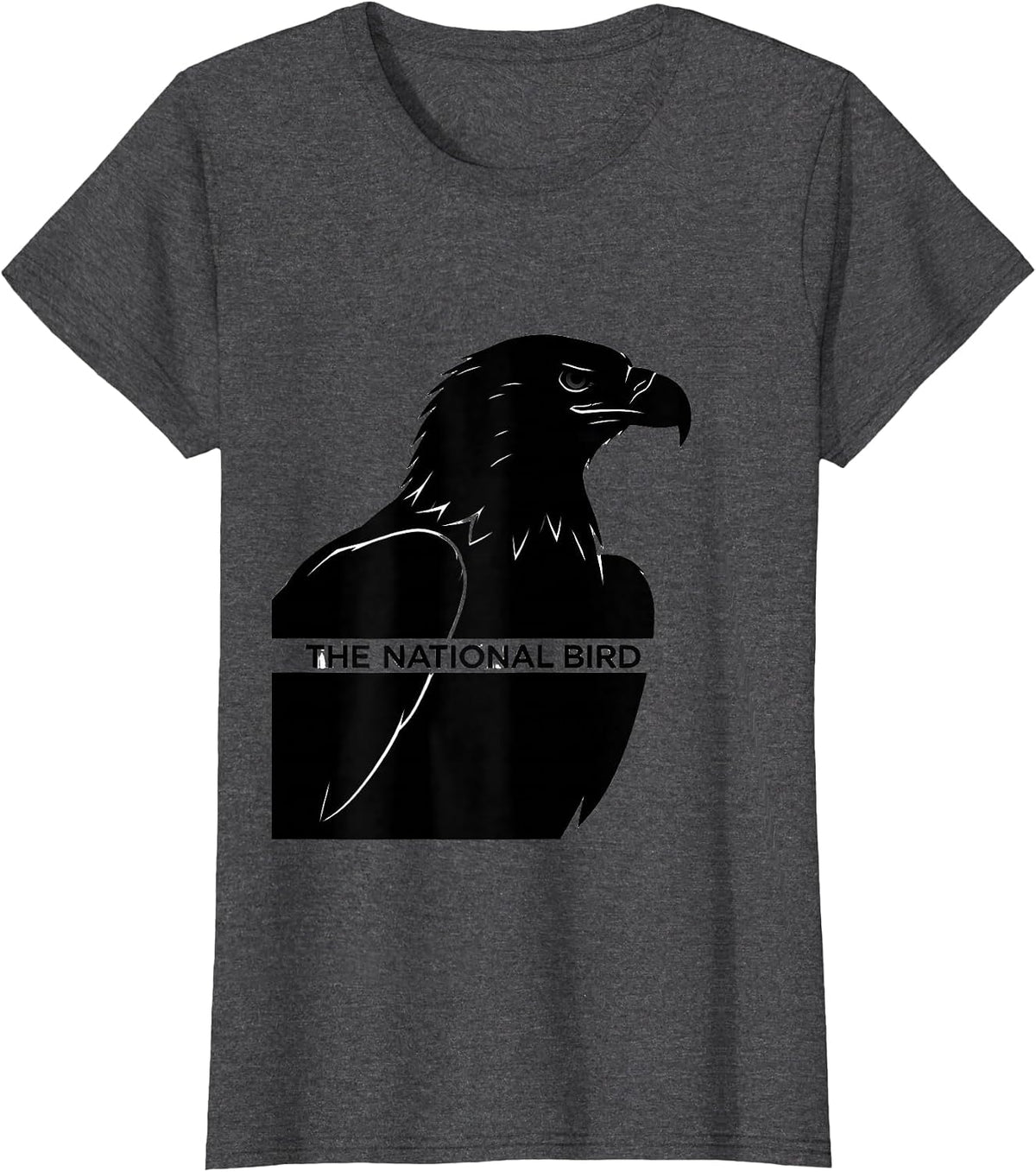 Women's The National Bird Eagle Faith Christian Gift T-Shirt - Dark Heather Grey