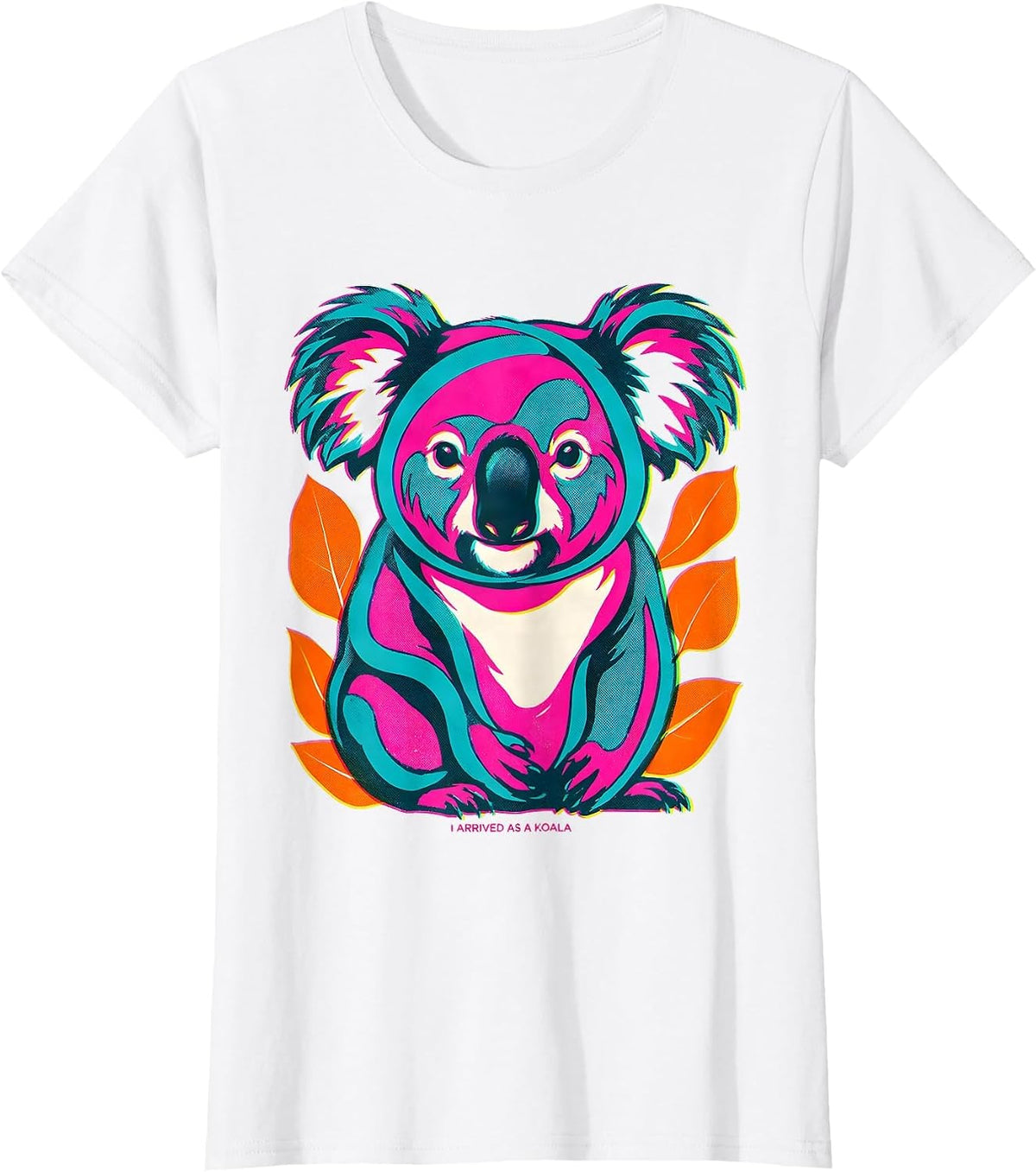 Women's I Arrived As A Koala Risograph Funny Koala Costume Novelty T-Shirt - White