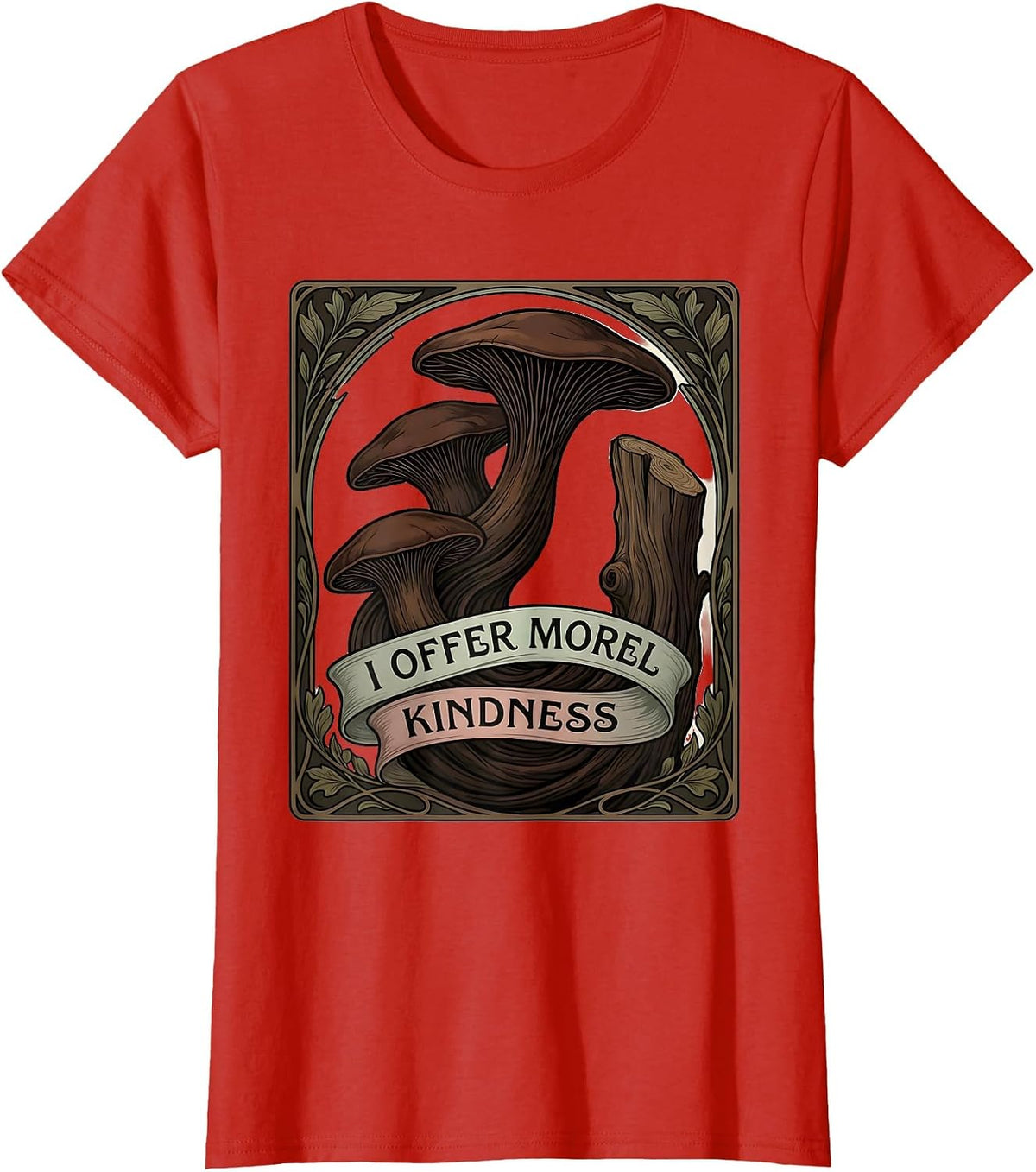 I Offer Morel Kindness Art Nouveau Mushroom Foraging T-Shirt - Red
