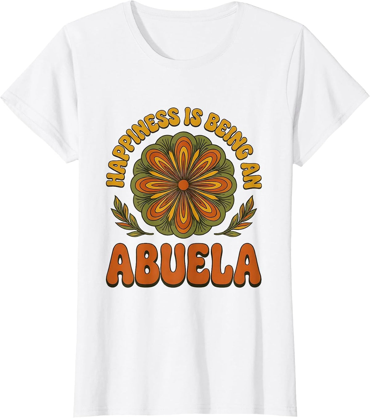 Women's Happiness Is Being An Abuela Retro Grandma Nickname Gift T-Shirt - White