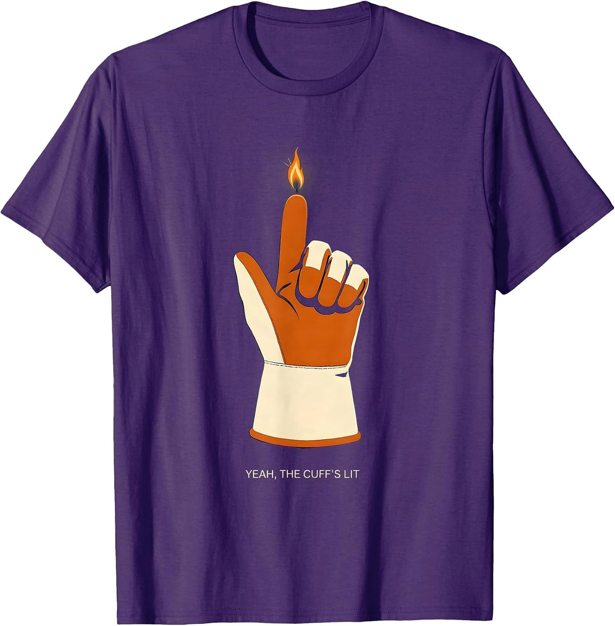 Men's Yeah, The Cuff's Lit Funny Welder Metal Worker Trade Pride T-Shirt - Purple