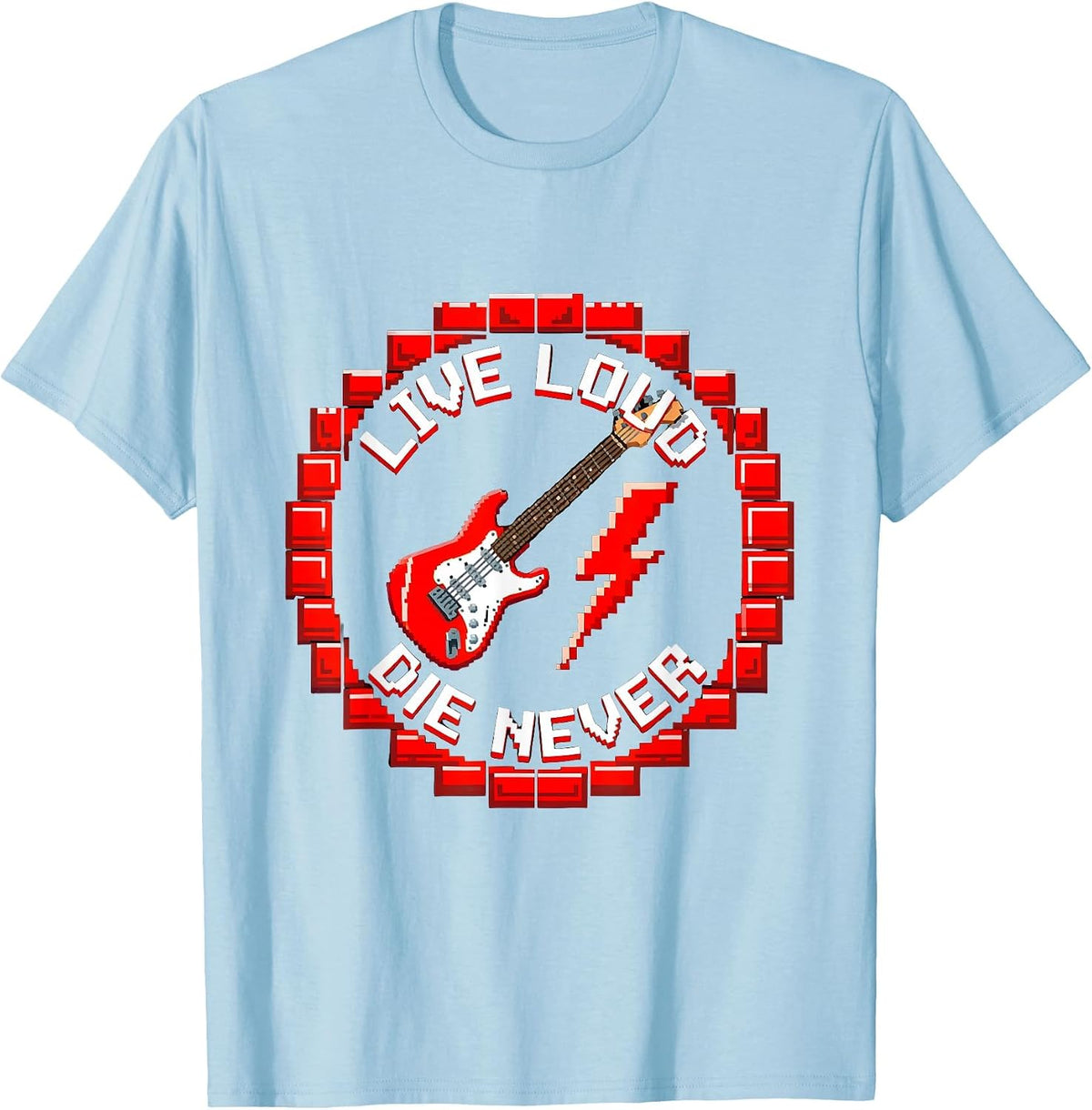 Live Loud Die Never Rock Band Graphic Design T-Shirt - Baby Blue